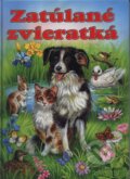 Zatúlané zvieratká - Kolektív autorov, Fortuna Libri, 2007