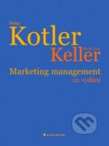 Marketing management - Philip Kotler, Kevin Lane Keller, Grada, 2007