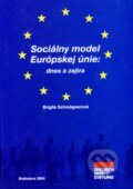 Sociálny model Európskej únie: dnes a zajtra - Brigita Schmögnerová, 2004