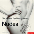 Nudes: And the Stories Behind Their Greatest Images - Anthony LaSala, Rotovision, 2007