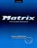 Matrix - Intermediate Workbook - Jayne Wildman, Kathy Gude, 2007