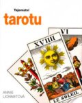 Tajemství tarotu - Annie Lionnetová, 2007