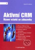 Aktivní CRM - Jarmo R. Lehtinen, Grada, 2007