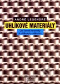 Uhlíkové materiály - André Legendre, Informatorium, 2001