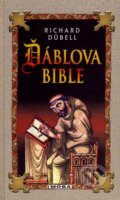 Kniha: Ďáblova bible (Richard Dübell). Moba, 2007
