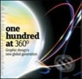 Onehundred at 360 degrees - Mike Dorrian, 2007