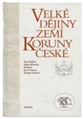 Velké dějiny zemí Koruny české XI.a - Jiří Rak, 2013