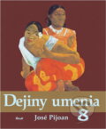Kniha: Dejiny umenia 8 (José Pijoan). Ikar, 2000