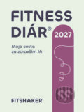 Kniha: Fitness diár® 2027 (Fitshaker). Fitshaker, 2026