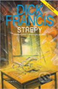 Kniha: Střepy : detektivní příběh z dostihového prostředí (Dick Francis). , 2001
