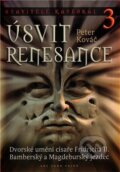 Kniha: Stavitelé katedrál 3. Úsvit renesance (Peter Kováč). Ars Auro Prior, 2010