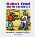 Kniha: Robot Emil znovu nastupuje (Jiří Melíšek a Jiří Winter-Neprakta). Knižní klub