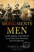 The Monuments Men - Robert M. Edsel, Arrow Books, 2010