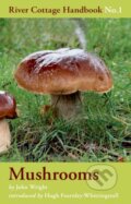 Kniha: Mushrooms (John Wright). Bloomsbury, 2007