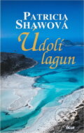 Kniha: Údolí lagun (Patricia Shaw). Ikar, 2005