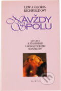 Kniha: Navždy spolu (Lew Richfieldovi; Gloria, Lew a Gloria Richfieldovi). Olympia, 1997