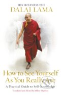 Kniha: How to See Yourself As You Really Are (Dalai Lama)