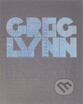 Greg Lynn Form - Greg Lynn, Rizzoli Universe, 2008