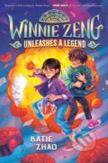 Kniha: Winnie Zeng Unleashes a Legend (Katie Zhao). , 2022