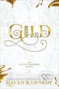 Kniha: Gild (Kennedy Raven). Bloom Books, 2024