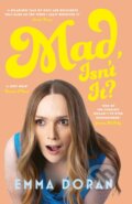 Kniha: Mad, Isn't It? (Emma Doran). Gill Books, 2024