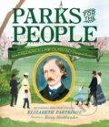 Kniha: Parks for the People (Elizabeth Partridge). , 2022