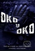 Kniha: Oko za oko (Kateřina Chaloupková). Solis, 2026