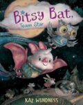 Kniha: Bitsy Bat, Team Star (Kaz Windness). Beach Lane, 2025