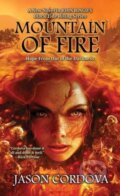 Kniha: Mountain of Fire (Cordova Jason). , 2025