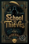 Kniha: The School for Thieves (Burns Peter). Aladdin, 2025