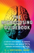 Kniha: The Microdosing Guidebook (C. J. Spotswood). Ulysses, 2022