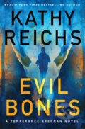 Kniha: Evil Bones (Reichs Kathy). Scribner, 2025