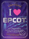 Kniha: I Love EPCOT (Danielle Kelly a Ian Wilson). Adams Media, 2026