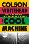Kniha: Cool Machine (Whitehead Colson). , 2026