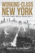 Kniha: Working-Class New York (Joshua B. Freeman). The New Press, 2026