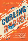 Kniha: Curling Rocks! (John Cullen). , 2026