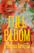 Kniha: Full Bloom (Francesca Serritella). Ballantine, 2026