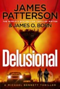 Kniha: Delusional (James Patterson). Century, 2026
