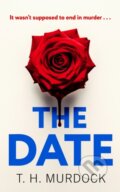 Kniha: The Date (T. H. Murdock). Thomas & Mercer, 2026