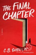 Kniha: Final Chapter (C. B. Everett). Atria Books, 2026