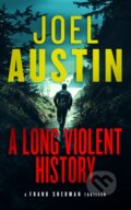 Kniha: A Long Violent History (Joel Austin). Vinci Books, 2026