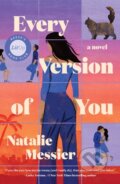 Kniha: Every Version of You (Natalie Messier). Gallery Books, 2026