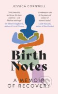 Kniha: Birth Notes (Jessica Cornwell). Virago, 2022