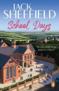 Kniha: School Days (Jack Sheffield). Transworld, 2022