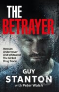 Kniha: The Betrayer (Guy Stanton). Milo Books, 2022