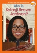 Kniha: Who Is Ketanji Brown Jackson? (Shelia P. Moses a Who HQ). , 2022