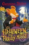 Kniha: Its Halloween You Fraidy Mouse (Geronimo Stilton). Sweet Cherry, 2022