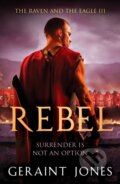 Kniha: Rebel (Geraint Jones). Canelo, 2022