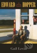 Kniha: Edward Hopper – An Intimate Biography (Gail Levin). University of California Press, 2023