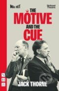 Kniha: The Motive and the Cue (Jack Thorne). Nick Hern Books, 2023